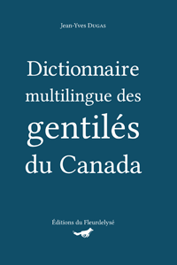 Page couverture du Dictionnaire multilingue des gentilés du Canada